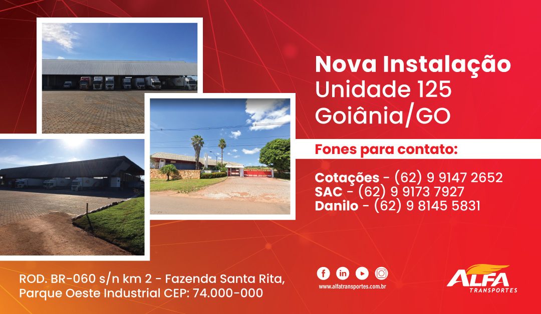 Nova Instalação Alfa Transportes 125 Goiânia-GO