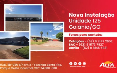 Nova Instalação Alfa Transportes 125 Goiânia-GO