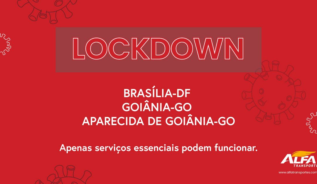Aviso Lockdown Goiânia e Distrito Federal