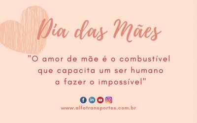 Dia das mães Alfa Transportes