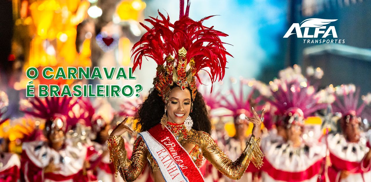 O Carnaval é Brasileiro Alfa Transportes 2023