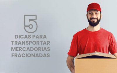 5 dicas para transportar mercadorias fracionadas